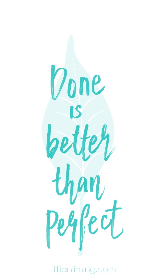 Free Download | Screenlock | Done is Better than Perfect — Lillian Liming